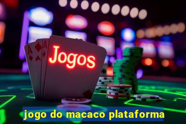 jogo do macaco plataforma